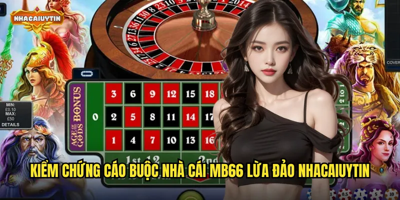 Kiểm chứng cáo buộc nhà cái MB66 lừa đảo nhacaiuytin